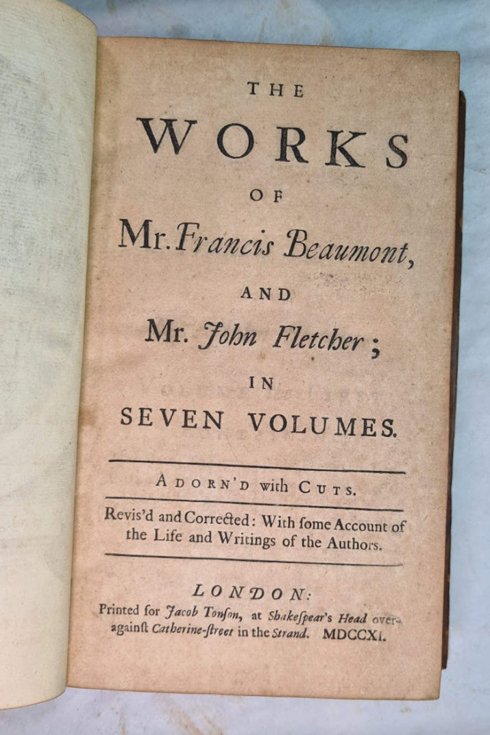 The Works Of Francis Beaumont And John Fletcher, 7 Volumes, Printed 1711.