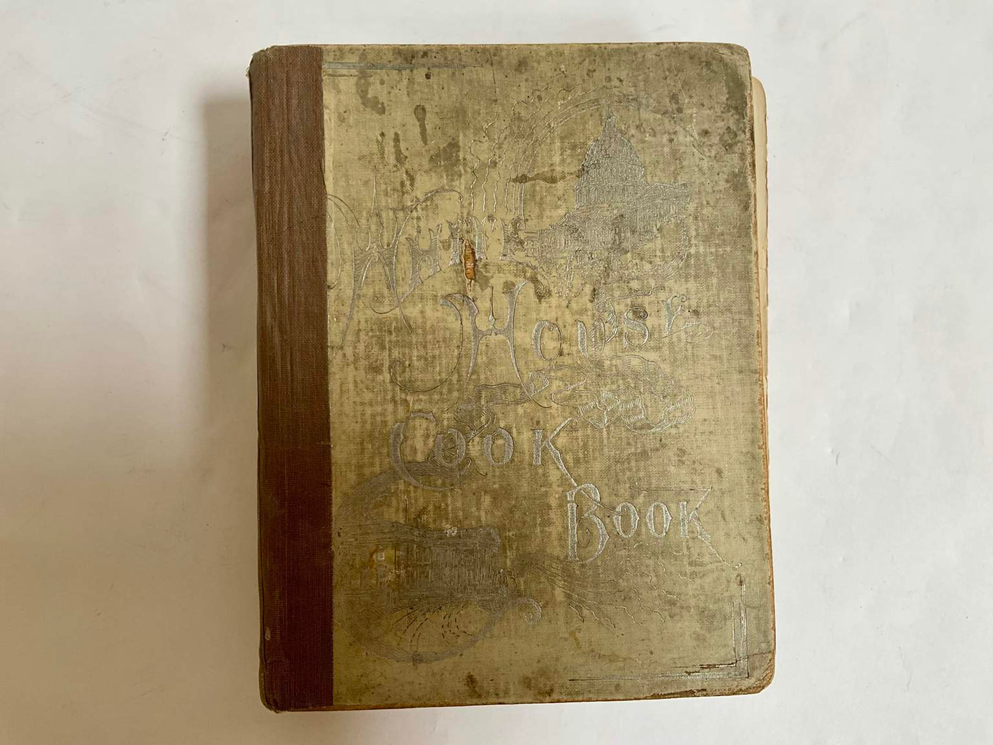 The 1894 Edition of the White House Cookbook by F. L. Gillette